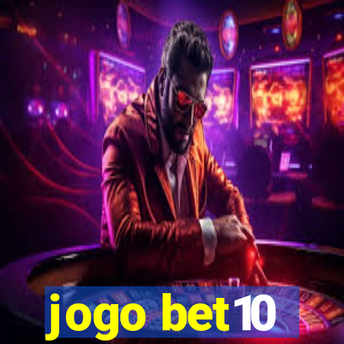 jogo bet10